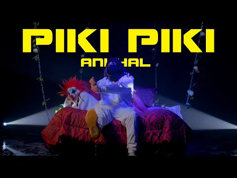 Download MP3 ANKHAL - PIKI PIKI (OFFICIAL MUSIC VIDEO)