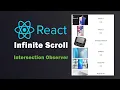 ReactJS Infinite Scroll using Intersection Observer API