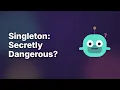 Singleton Design Pattern Explained Why It s Secretly Dangerous