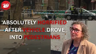 'Absolutely horrified' after vehicle drove into pedestrians