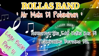 musik lirik indonesia rollas band air mata di pelaminan lagu hits indie 