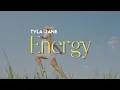 Download Lagu Energy - Tyla Jane ( Song Lyrics )
