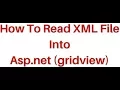 xml file read using dataset in asp net and bind into gridview