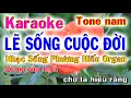 Download Lagu karaoke lẽ sống cuộc đời | nhạc chế hoàng hồng quân | nhạc sống phương hiếu organ