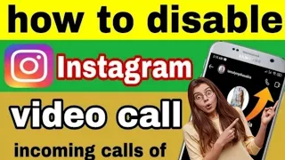 instagram ki video call kaise band karen | how to disable instagram video call