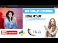 Make your own CCTV camera using python Stream live your any web cam in Local Network Using python