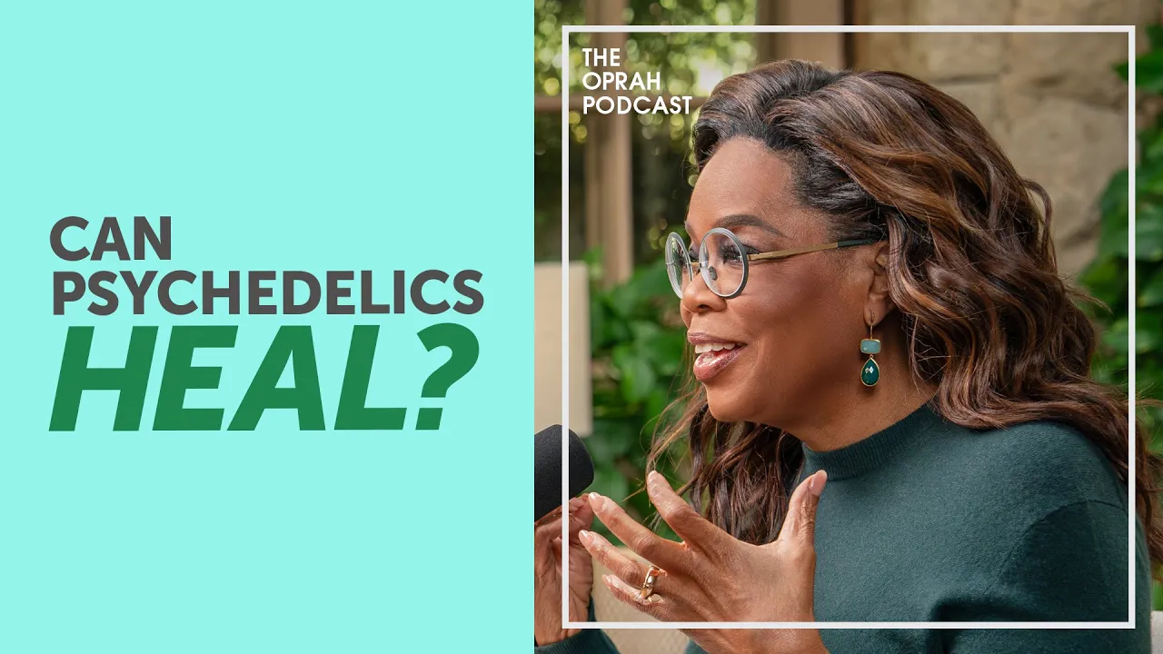 Oprah and Harvard Professor Share How Psychedelics Are Actually Healing