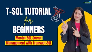 T-SQL Tutorial for Beginners Master SQL Server Management with Transact-SQL K21 Academy