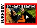 MY HEART IS BEATING - Sukhdev Popular Remix