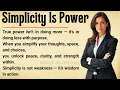 Simplicity Is Power The Secret to a Peaceful Productive and Purposeful Life Graded Reader