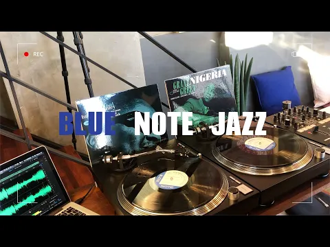 BLUE NOTE JAZZ VINYL PLAYLIST