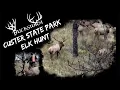 Once in a Lifetime Elk Hunt South Dakota