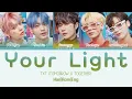 Download Lagu TXT (TOMORROW X TOGETHER) - Your Light (ColorCodedLyrics Han|Rom|Eng)