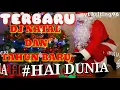 Download Lagu DJ NATAL TERBARU ||(BASSFULL)|| NATAL | HAI DUNIA|