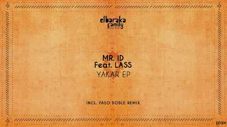 mr id feat lass yakar original mix l yakar ep l elbaraka family
