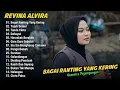 Download Lagu REVINA ALVIRA FULL ALBUM || GARA GARA SEBOTOL MINUMAN || DANGDUTS TERBAIK || DANGDUT KOPLO!!!