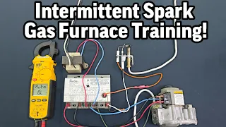 Gas Furnace Intermittent Spark Ignition Training! Operation & Testing!