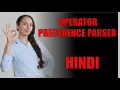 Operator Precedence Parser with Solved Example in Hindi Compiler Design Lectures