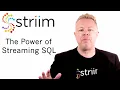 The Power Of Streaming SQL