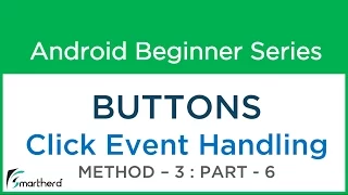 Android Tutorial Buttons Part - 6 Method