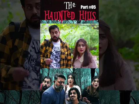 The Haunted Hills Part 05 #TheHauntedHills #bekaarfilms #shorts