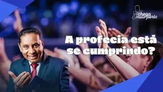 A PROFECIA ESTÁ SE CUMPRINDO?