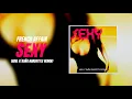Download Lagu French Affair - Sexy (Abel k´kaña Hardstyle Remix)