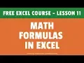 FREE Excel Course Lesson 11 - Math Formulas in Excel