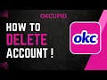 How To Delete OkCupid Account