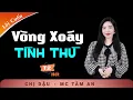 Download Lagu Vòng Xoáy Tình Thù Tập 2 (Hết) - Truyện Hay Đáng Suy Ngẫm - Nghe Tâm An đọc truyện bùi ngùi xúc động