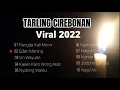 Lagu 🔴TARLING CIREBONAN VIRAL 2022 FULL ALBUM