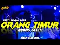 Download Lagu ORANG TIMUR - PARTY SENTAK 🌴🔥- YANG LAGI VIRAL - ALDHY GNTG RMX 