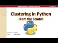 Clustering Tutorial from the Scratch With Python