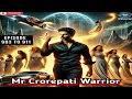 Download Lagu Mr Crorepati Warrior 903 to 911