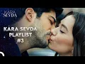 Download Lagu Yürüyüş Yaparken Dinlemeniz Gereken Şarkılar - Kara Sevda