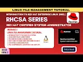 Linux File Management Tutorial Red Hat System Administrator RHCSA Managing Files 2025