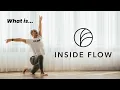 What is Inside Flow