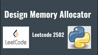 Leetcode 2502 Design Memory Allocator