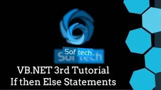 Visual Basic NET Tutorial 3 - IF THEN Statement in Visual Basic