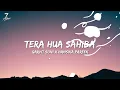 Tera Hua Sahiba (Lyrics) - Garvit Soni, Hansika Pareek | Musafir Cafe | Vikrant Massey
