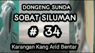Download DONGENG SUNDA SOBAT SILUMAN SERI KA 34  aridbentar@gmail.com MP3