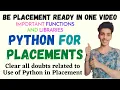 Python for Placements in One Placement Preparation in Python Placement preparation 2020