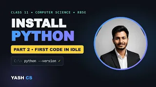 Part 2 Getting Started with Python Class 11th CS RBSE Installing Python