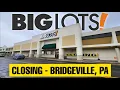 Big Lots Going Out Of Business - Bridgeville PA