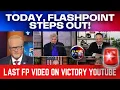 Today FlashPoint Steps Out Last FP Upload on Victory Youtube 25