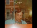 Madness - Oly Sherman