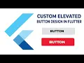 How to Create Custom Elevated Buttons in Flutter Step-by-Step Design Tutorial CodeWithAshad