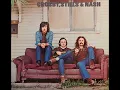 Crosby, Stills & Nash - Long Time Gone
