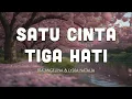 Satu Cinta Tiga Hati - Ria Angelina \u0026 Lydia Natalia