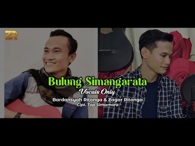Download MP3 BULUNG SIMANGARATA (VOCALS ONLY) | Bardansyah Ritonga & Zagar Ritonga